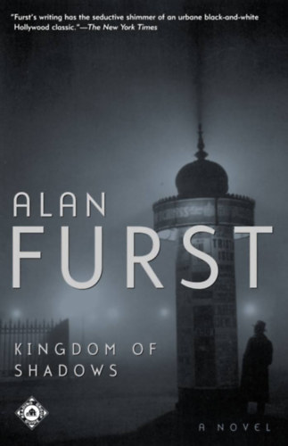 Alan Furst - Kingdom of shadows (Advance Uncorrected Proof)