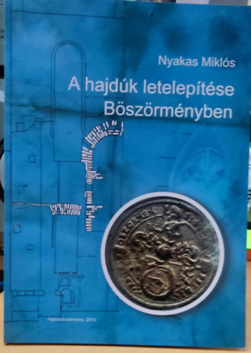 A hajd�k letelep�t�se B�sz�rm�nyben