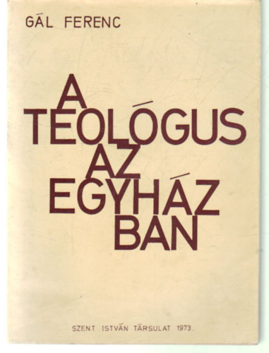 A teolgus az egyhzban