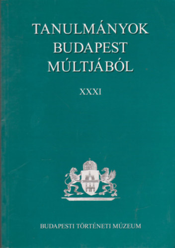 Tanulmnyok Budapest mltjbl XXXI.