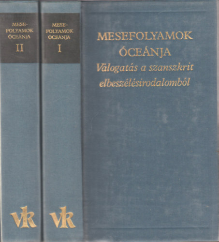 Vekerdi József (válogatta) - Mesefolyamok Óceánja . Válogatás a szanszkrit elbeszélésirodalomból. I-II.