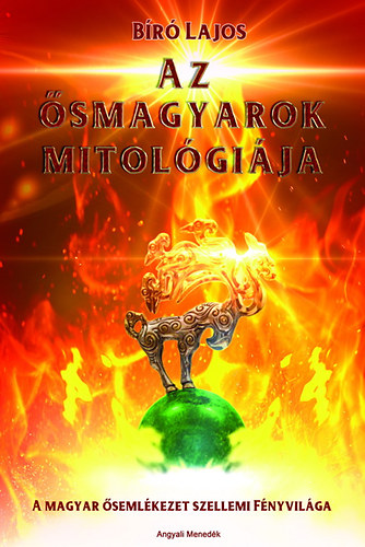 Az �smagyarok mitol�gi�ja