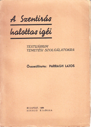 A Szentrs halottas igi (Texturium temetsi szolglatokra)