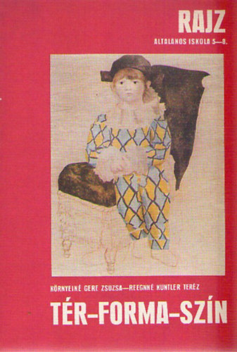 Krnyein Gere Zsuzsa; Reegnn Kuntler Terz - Rajz ltalnos iskola 5-8. Tr-forma-szn