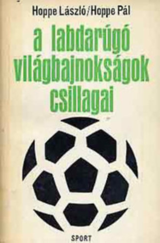 A labdarug� vil�gbajnoks�g csillagai