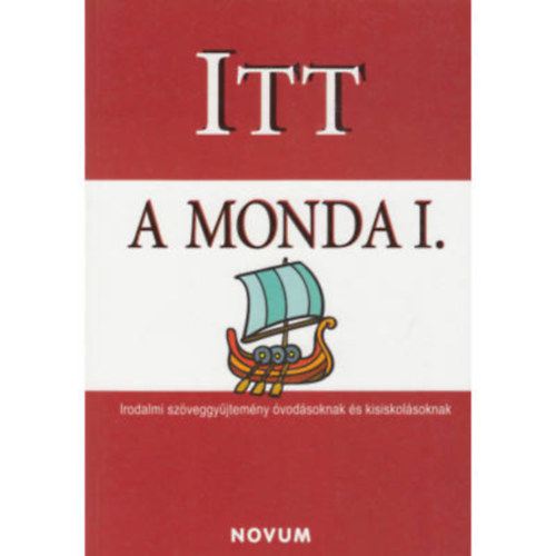 Itt a monda I.