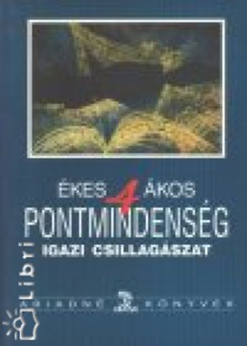 kes kos - A pontmindensg - Igazi csillagszat