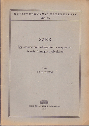 SZER - Egy szszervezet sztgazsai a magyarban s ms finnugor nyelvekben
