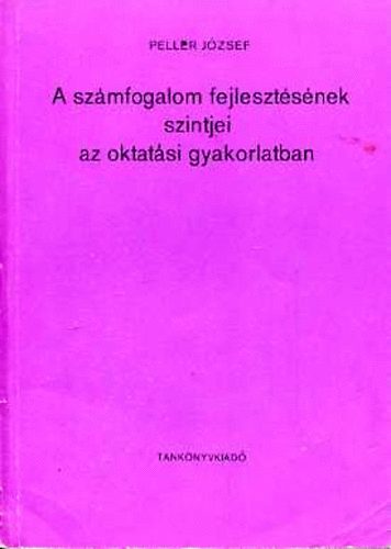 A szmfogalom fejlesztsnek szintjei az oktatsi gyakorlatban