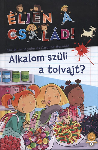 Christine Sagnier Caroline Hesnard - Alkalom szli a tolvajt? - ljen a csald! 4.