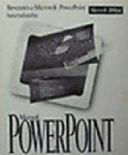 Microsoft PowerPoint (Bevezets a Microsoft PowerPoint hasznlatba)