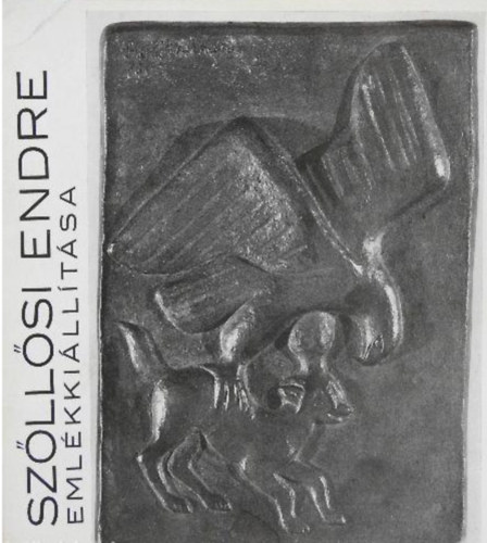 Szllsi Endre emlkkilltsa (1911-1967)