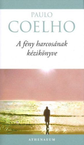 A f�ny harcos�nak k�zik�nyve