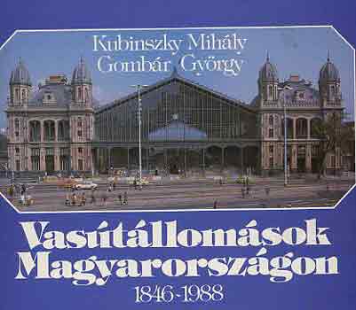 Vastllomsok Magyarorszgon 1846-1988