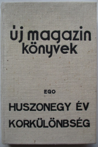Huszonegy v korklnbsg (j magazin knyvek XIV.)