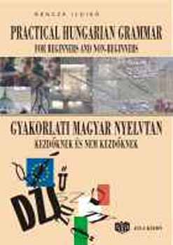 Gyakorlati Magyar nyelvtan kezdknek s nem kezdknek (2 CD-vel)