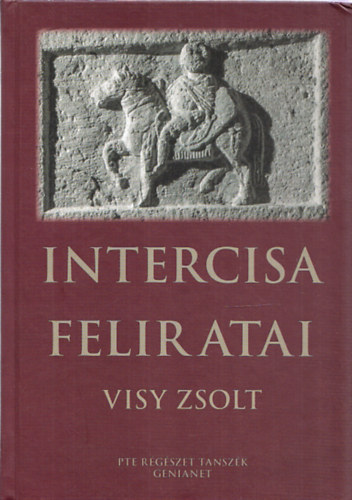 Intercisa feliratai