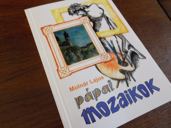Moln�r Lajos - P�pai mozaikok