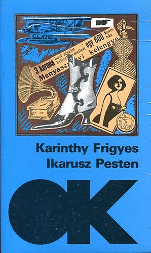 Karinthy Frigyes - Ikarusz Pesten (Olcs knyvtr)