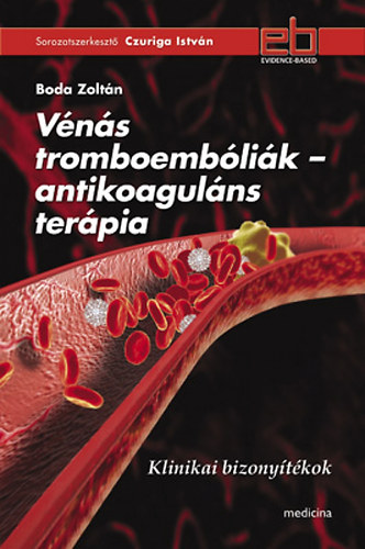 Vns tromboemblik - antikoagulns terpia