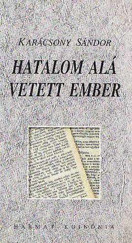 Hatalom al� vetett ember