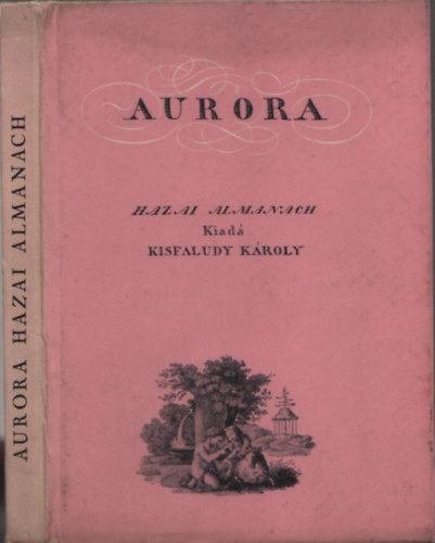 Aurora - Hazai almanach 1822- 1831 (Officina kpesknyvek)