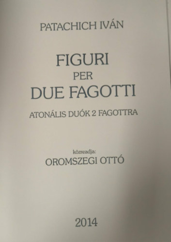 Figuri per due fagotti - Aton�lis du�k 2 fagottra