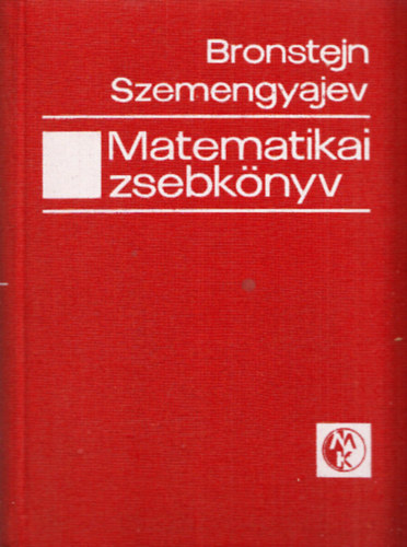 Matematikai zsebknyv  - Mrnkk s mrnkhallgatk szmra -  5. kiads