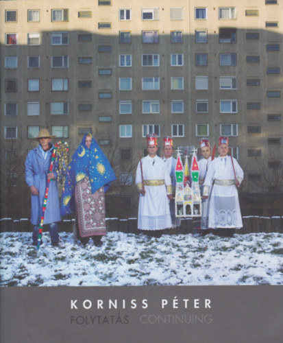 Korniss Pter - Folytats / Continuing
