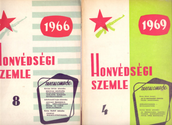 Honvdsgi Szemle - A Magyar Nphadsereg kzponti folyirata - 1966 / 8 s 1969 / 4 (2 szm)