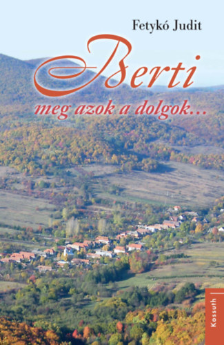 Berti meg azok a dolgok...