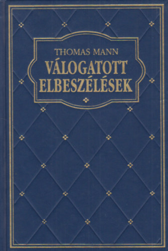 Thomas Mann vlogatott elbeszlsek