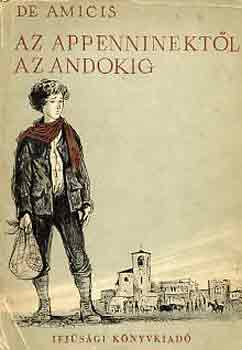 Edmondo de Amicis - Az Appenninektl az Andokig