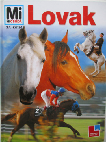 Lovak - Mi micsoda 37.