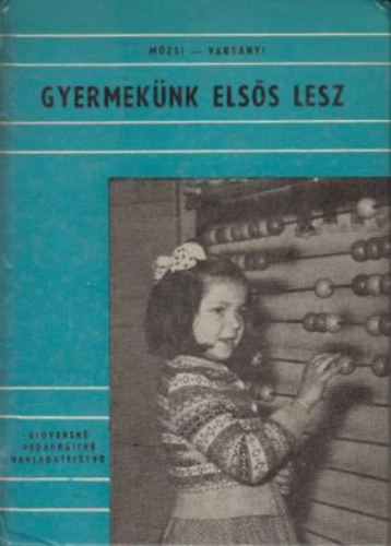 Gyermeknk elss lesz