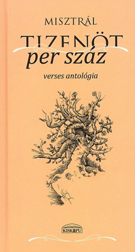 Tizen�t per sz�z - Verses antol�gia