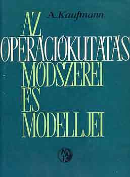 Az oper�ci�kutat�s m�dszere �s modelljei