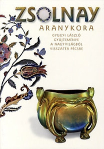 Zsolnay aranykora