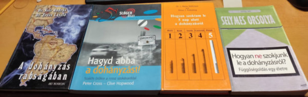 Dr. Selymes Orsolya, Dr. Ver Andrs- Dr. Erss Lszl, Peter Cross J. Wayne McFarland-Elman J. Folkenberg - Clive Hopwood - 4 db Dohnyzs: A dohnyzs rabsgban + Hagyd abba a dohnyzst! Hogyan ne szokjunk le a dohnyzsrl? + Hogyan szoktam le 5 nap alatt a dohnyzsrl