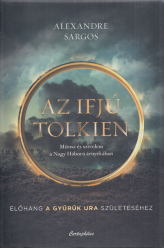 Alexandre Sargos - Az ifj Tolkien