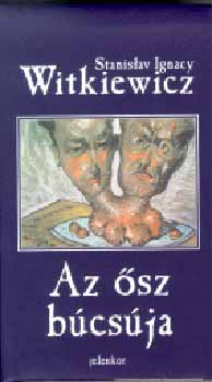 Stanislav Ignacy Witkiewicz - Az sz bcsja