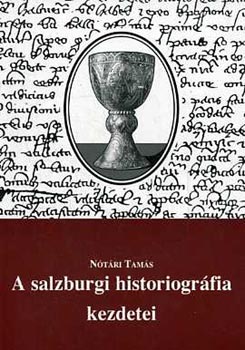 A salzburgi historiogrfia kezdetei