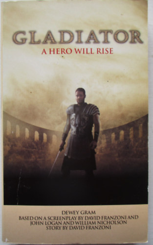 Gladiator - A hero will rise