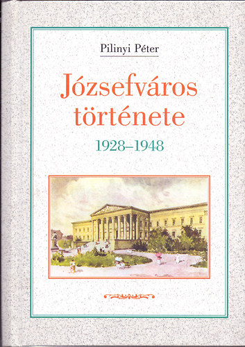Jzsefvros trtnete 1928-1948