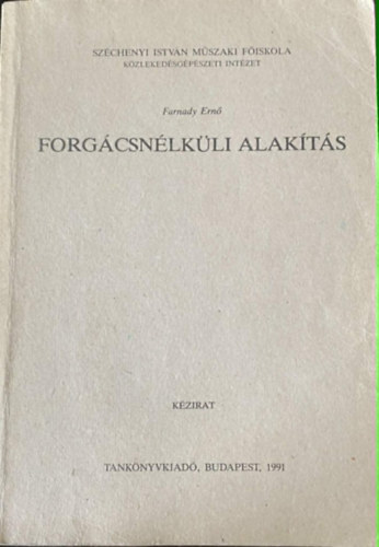 Forg�csn�lk�li alak�t�s - K�zirat