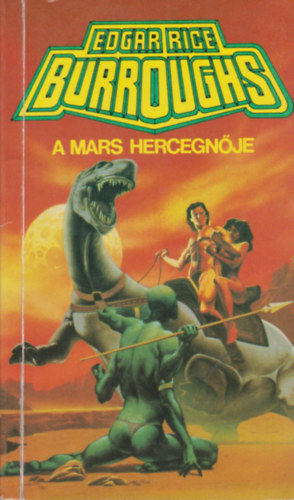 A Mars hercegn�je