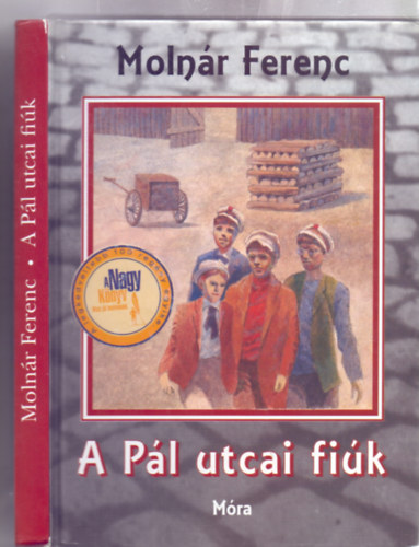 A P�l utcai fi�k (Moln�r P�ter rajzaival)