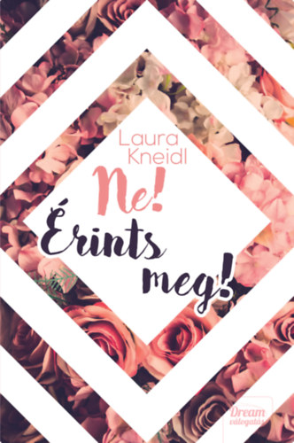 Laura Kneidl - Ne! rints meg!