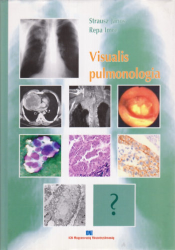 Visualis pulmonologia (Repa Imre, Strausz Jnos)