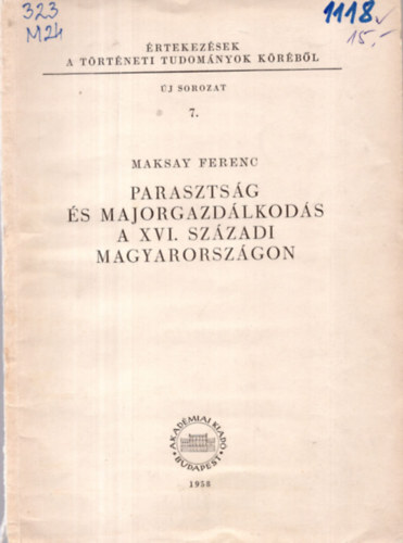 Paraszts�g �s majorgazd�lkod�s a XVI. sz�zadi Magyarorsz�gon